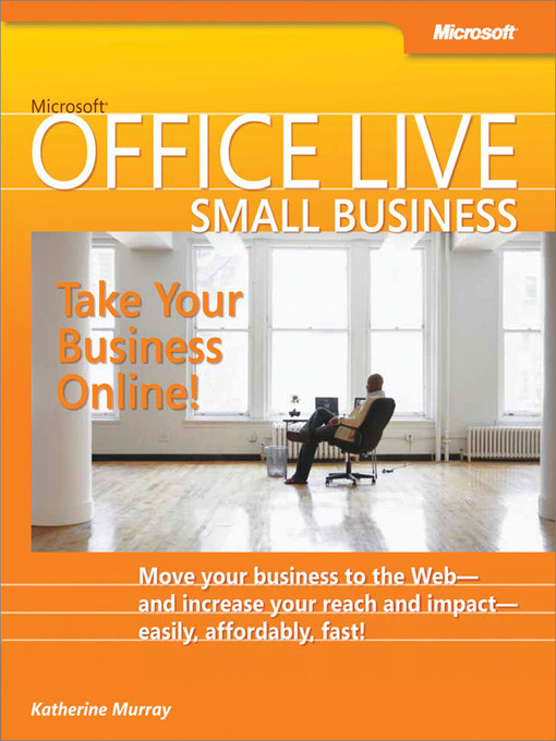 Title details for Microsoft® Office Live Small Business by Katherine Murray - Available